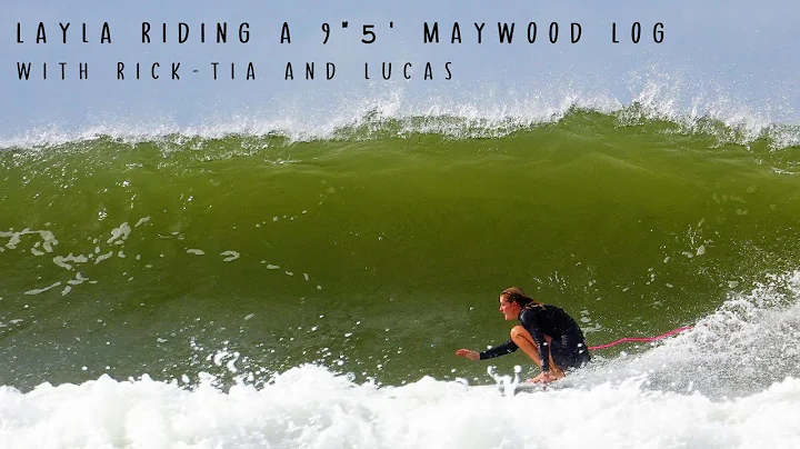 Layla riding a new Maywood 9"5' log, co staring Ri...