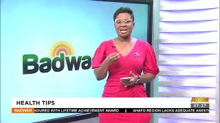 Health Tips - Badwam on Adom TV (01-08-23)
