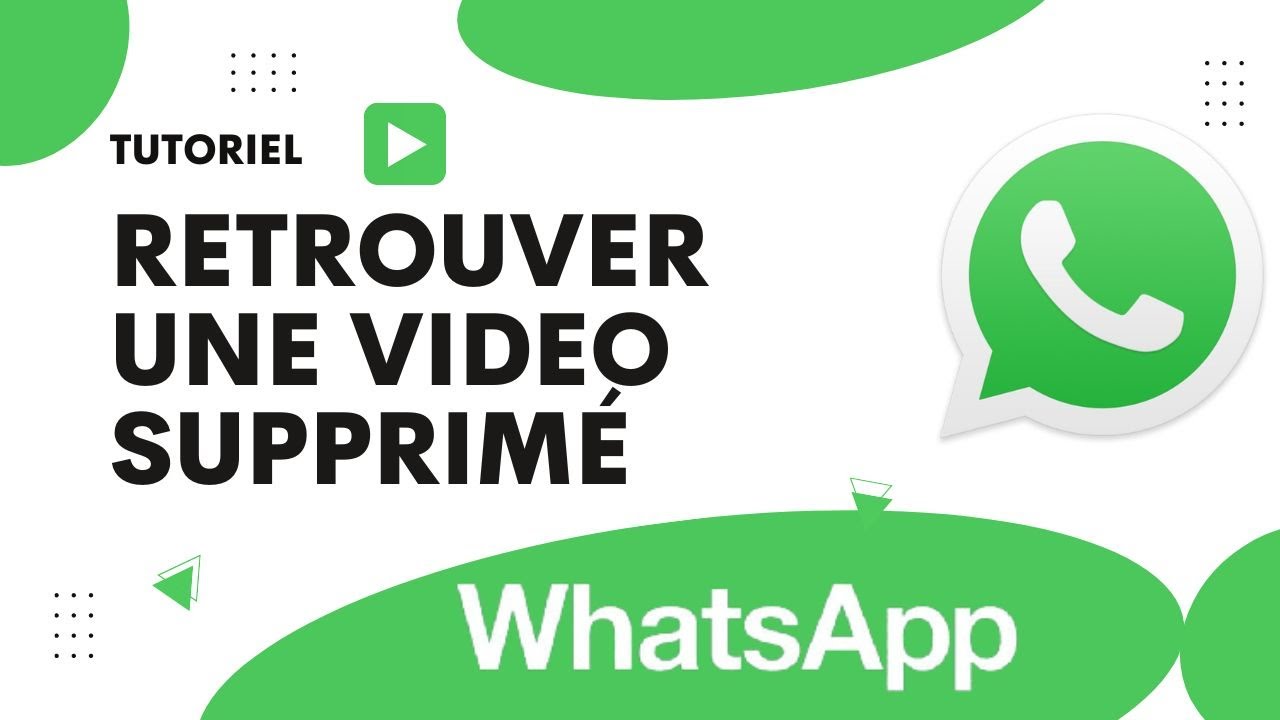Comment retrouver une vidéo WhatsApp supprimée - YouTube