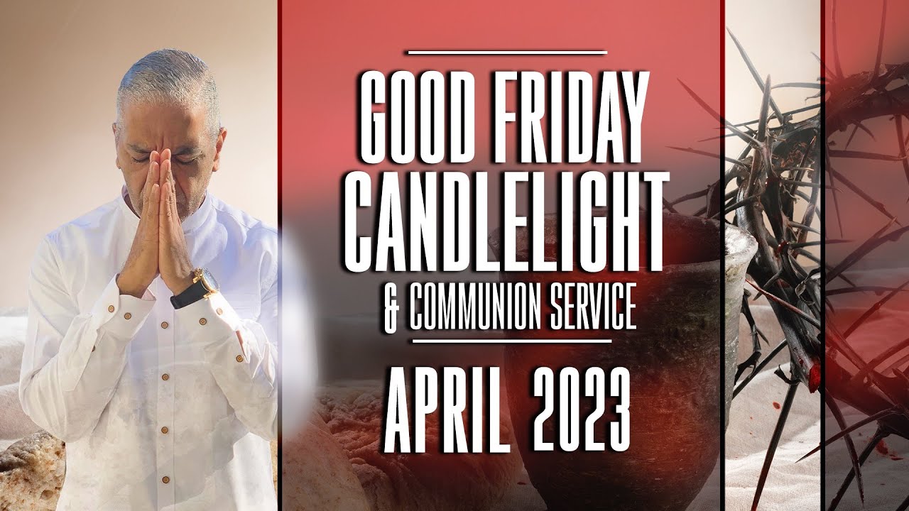 Good Friday Candlelight & Communion Service Ed Citronnelli YouTube