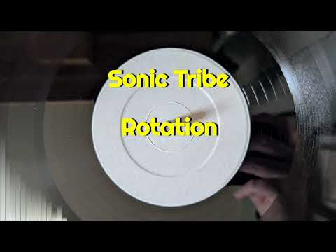 Sonic Tribe — Sonic Tribe - Rotation