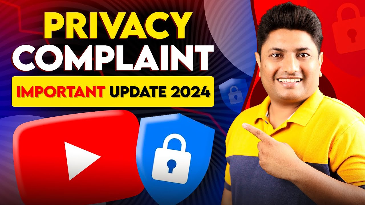 Important Update About Privacy Complaint YouTube 2024 | YouTube New ...