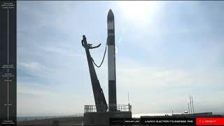 FULL Electron It&#39;s Business Time Launch ¦ Rocket Lab