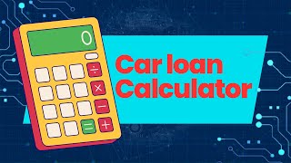 Mastering Your Finances with the Ultimate Car Loan Calculator Guide!