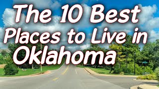 10 Best Places to Live in Oklahoma 2021 | Living in Oklahoma | Oklahoma, United State