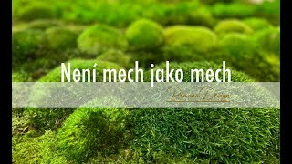 Není mech jako mech