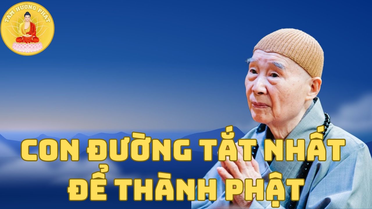 Niệm Phật là con đường tắt nhất để thành Phật | Hòa Thượng Tịnh Không ...