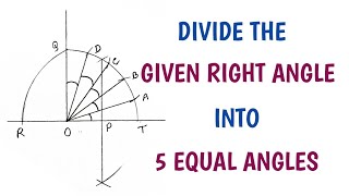 DIVIDE THE GIVEN RIGHT ANGLE INTO 5 EQUAL PARTS