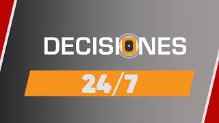 EN VIVO: Decisiones maratón 24/7 | Decisiones
