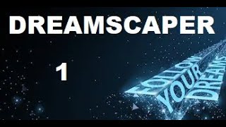 Dreamscaper, Episode 1 - A Well-Crafted Game