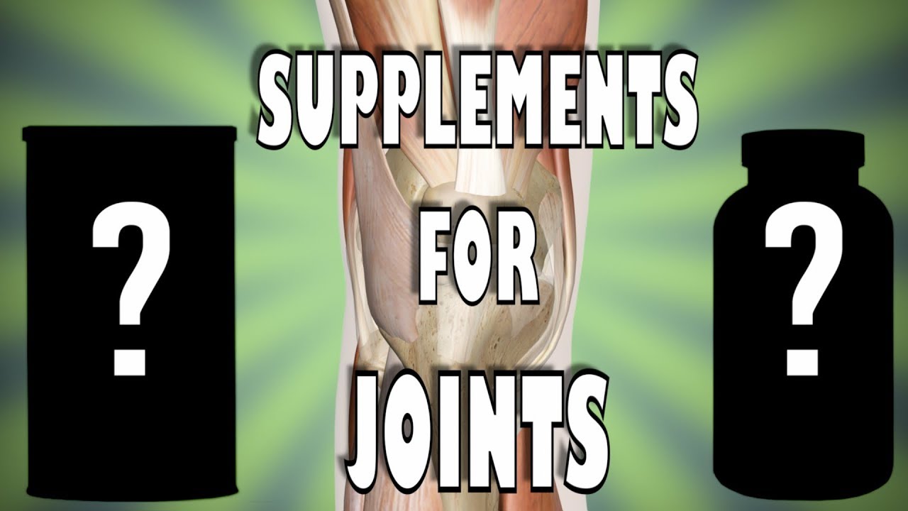 Supplements For Joints