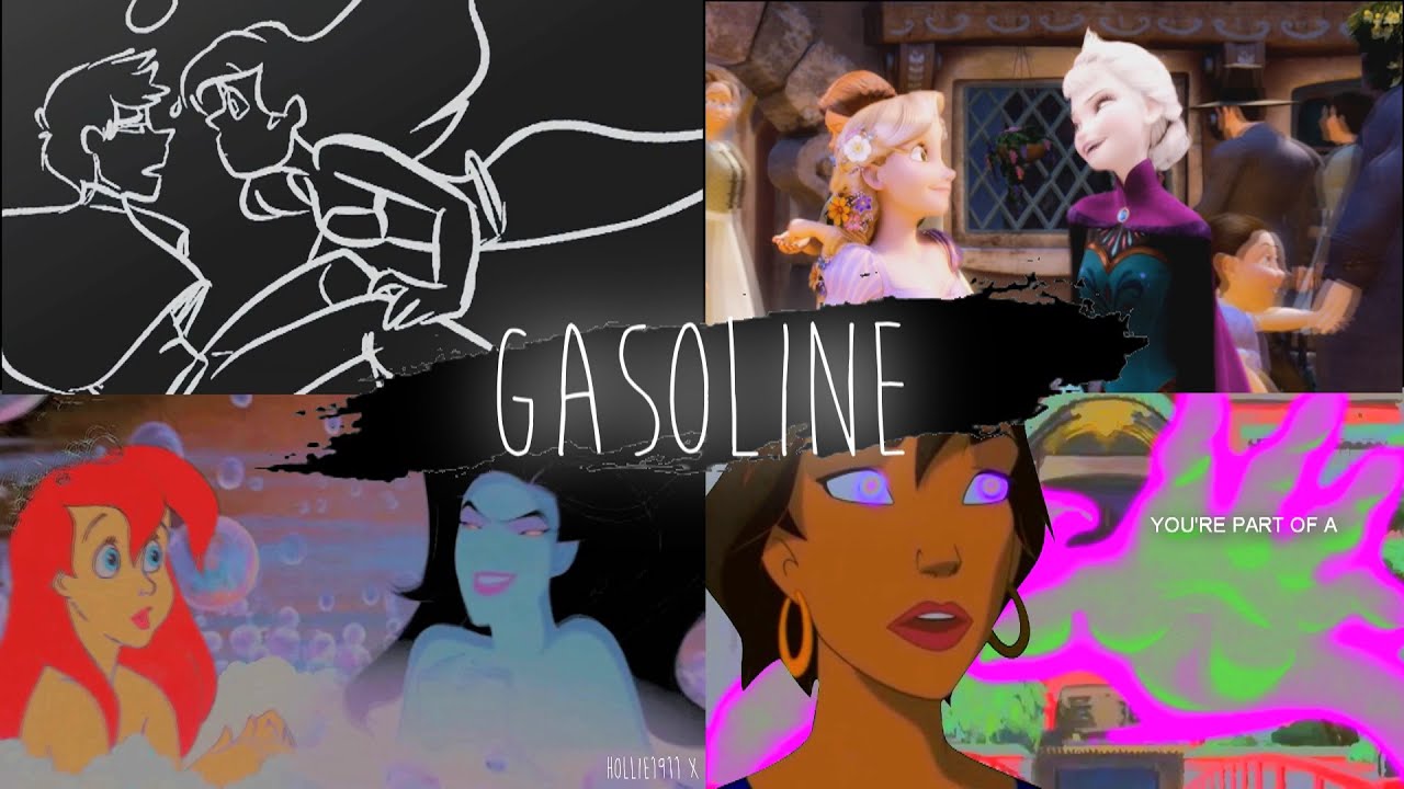 Gasoline || Non.Disney Mep ||