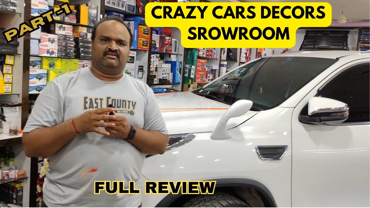 CRAZY CARS DECORS SHOWROOM IN TIRUPATI FULL REVIEW YouTube