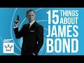 15 Things You Didn't Know About James Bond