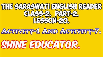 class 2 english lesson 20 | english reader class 2 | Shine educator | class2 part2 ssvm | class2