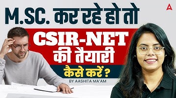 M.SC Student Preparation Strategy For CSIR NET | How To Start Preparation For CSIR NET