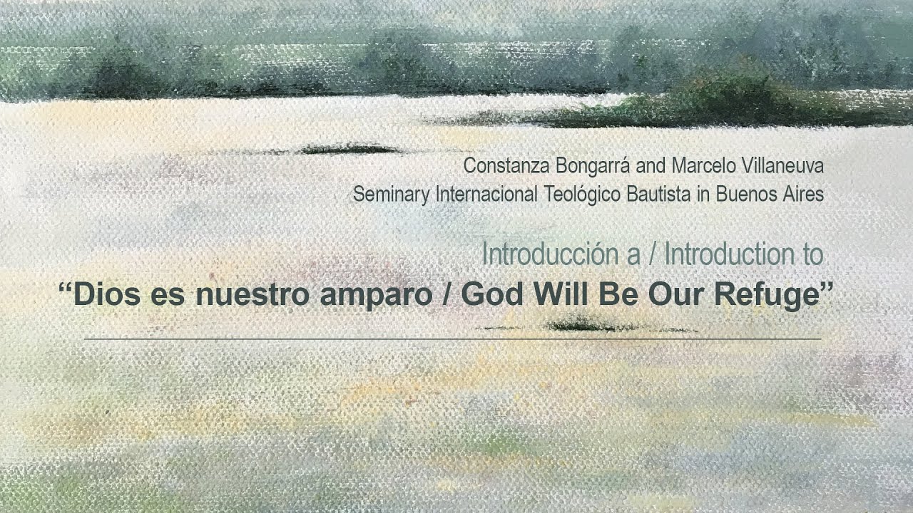 Introduction to "Dios es nuestro amparo / God Will Be Our Refuge"