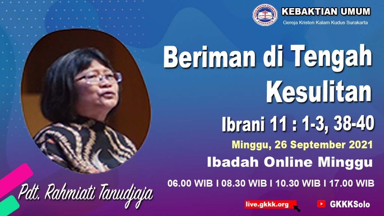 Kotbah Minggu, 26 September 2021 (Pdt. Rahmiati Tanudjaja)