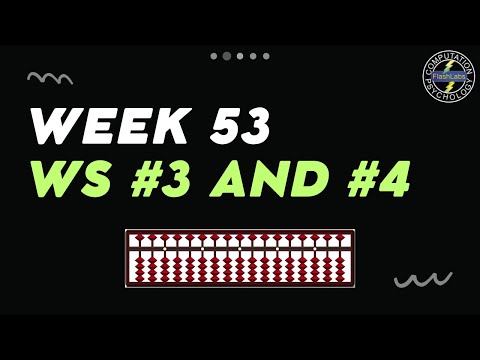 Abacus Free Online Course - Week 53 - WS 3,4