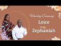 Loice Weds Zephaniah 