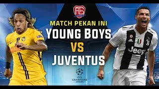 Live Streaming Juventus vs young Boys Malam Ini