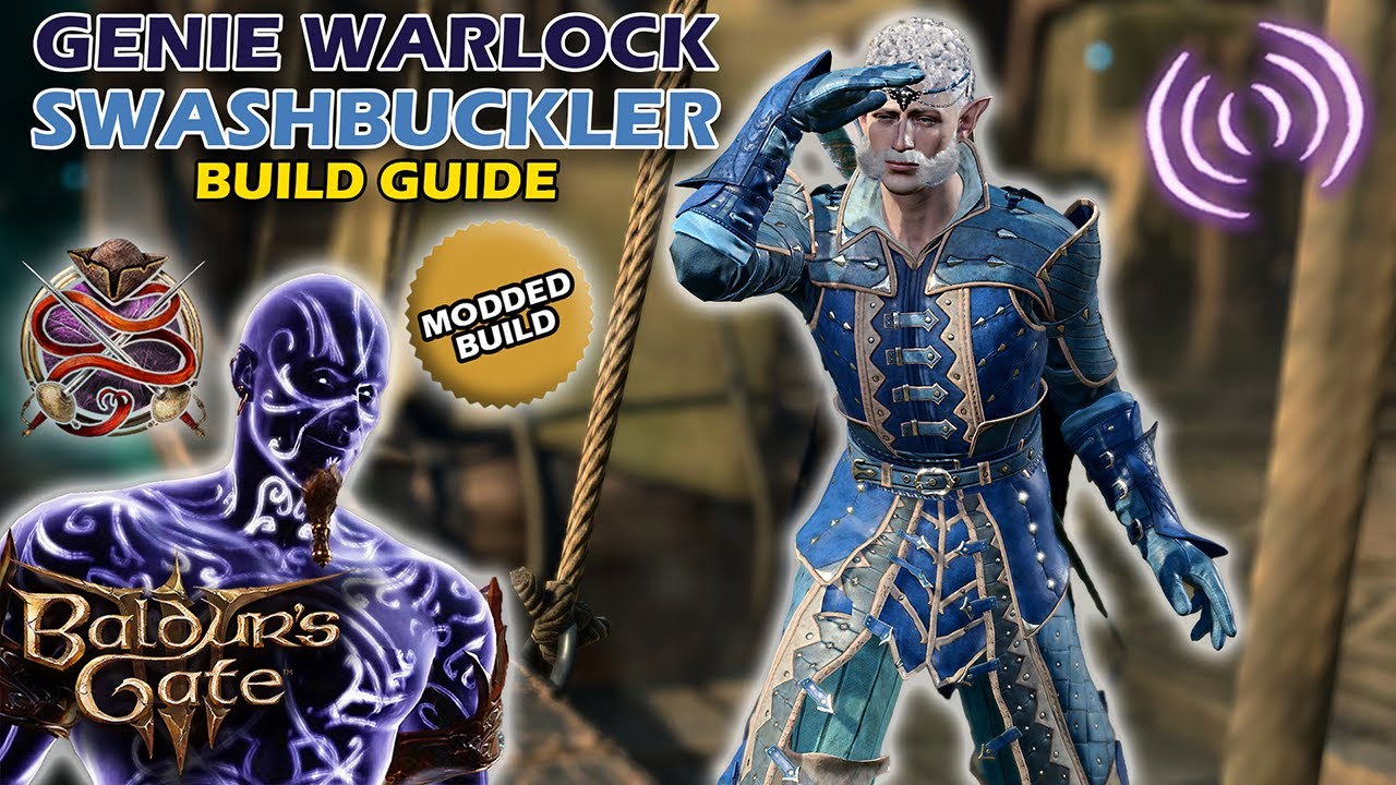 Bottled Thunder: Genie Warlock Swashbuckler Build Guide (Modded Baldur’s Gate 3)