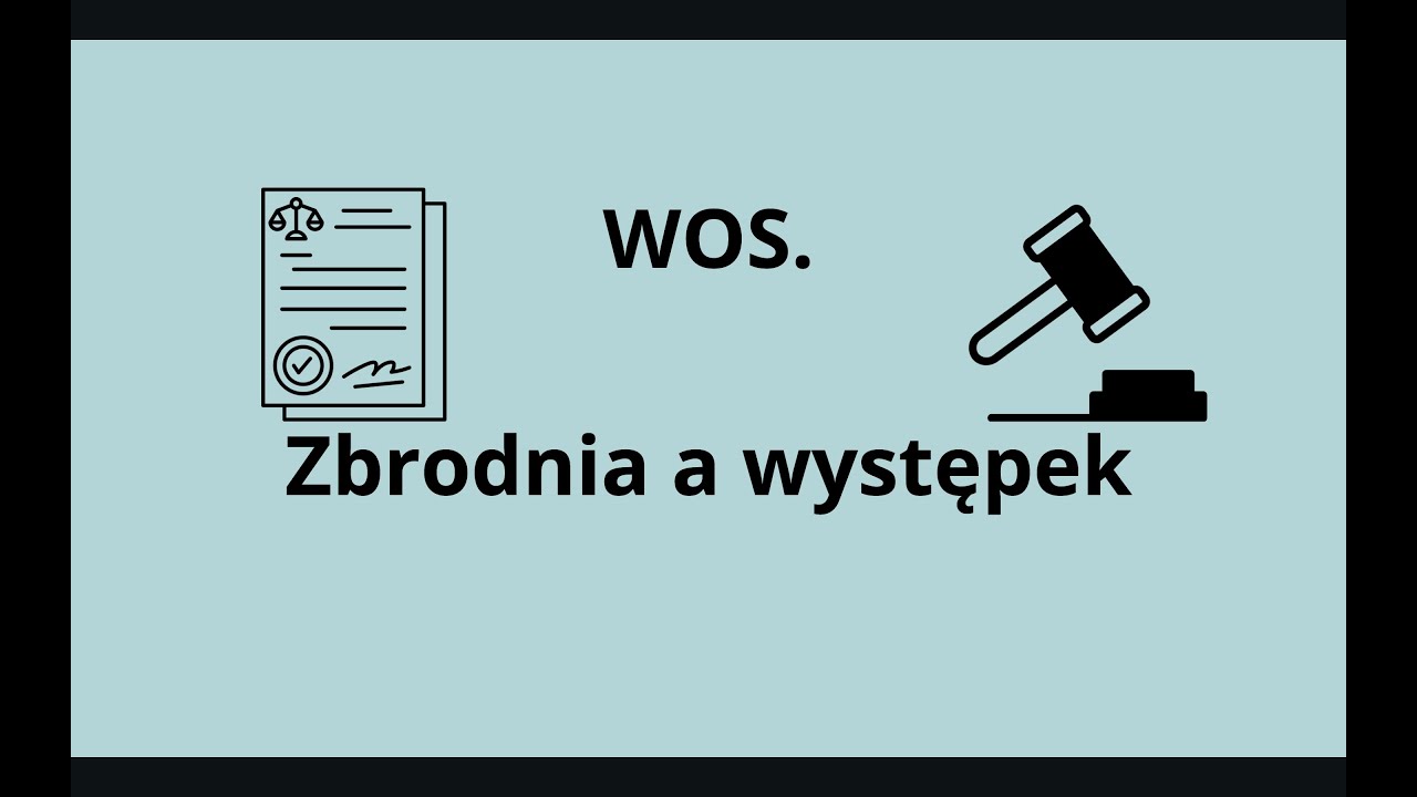 WOS. Zbrodnia a występek