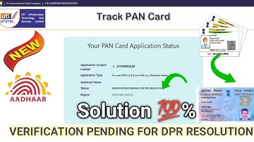 VERIFICATION PENDING FOR DPR RESOLUTION 2025 ✅ UTI PAN Card Status VERIFICATION PENDING FOR DPR