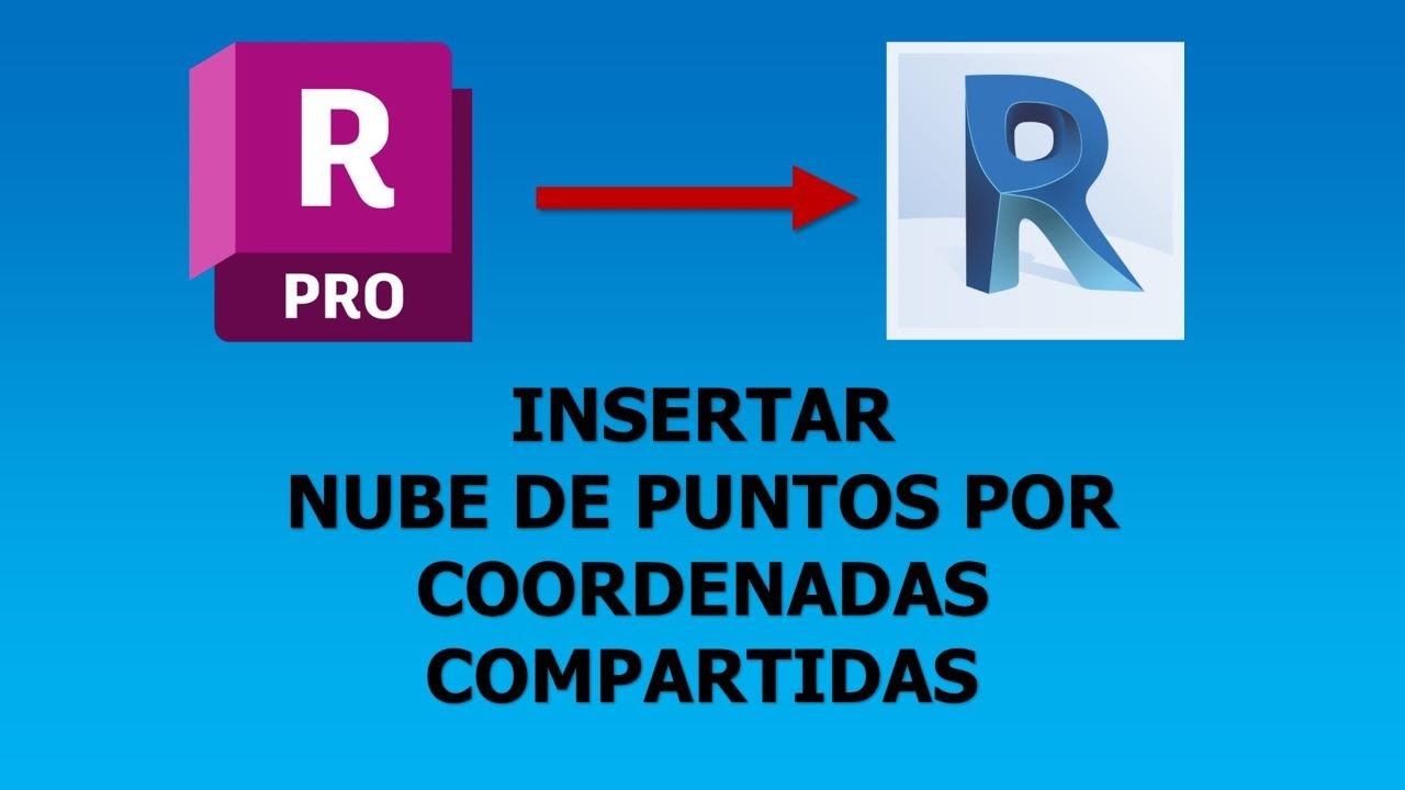 RECAP, NUBE DE PUNTOS POR COORDENADAS COMPARTIDAS CON REVIT.