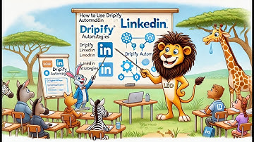 LinkedIn Academy 3: Using Dripify Automation