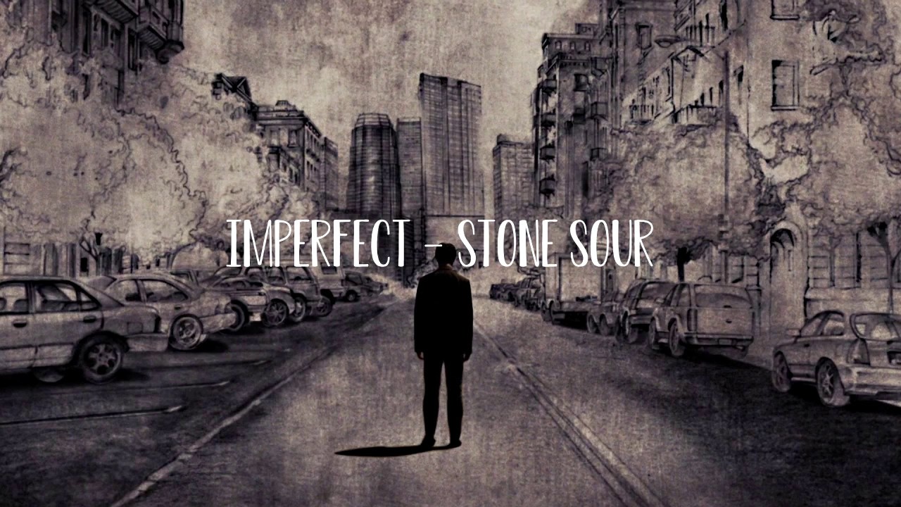 IMPERFECT - STONE SOUR | SUBTITULADO ESPAÑOL - INGLES - YouTube