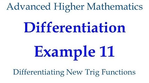 Differentiation Example 11 - New Standard Derivatives