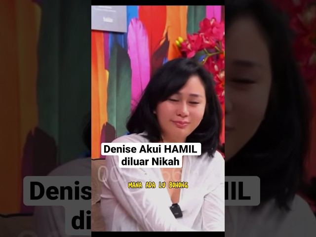 Denise menyebutkan Inisial JK ayah dari yg dia kandung #denise class=