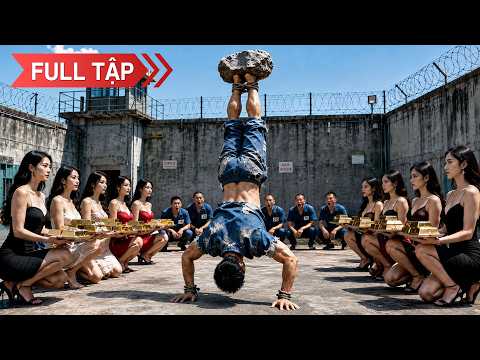 Thằng tù nhân tưởng tầm thường hóa ra là cao thủ ẩn danh, được các mỹ nữ tranh giành đòi cưới