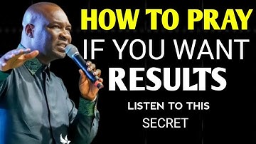 HOW TO PRAY: If You Need Violent Results in Prayer, LISTEN TO THIS SECRET-  Apostle Joshua Selman