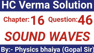 H.C. Verma Solutions - Sound Waves - Chapter 16, Question 46