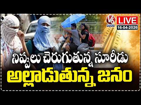 LIVE : Public Facing Struggles With High Temperatures | Telangana Weather | V6 News - V6NEWSTELUGU