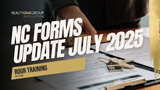 NC New Forms Training  - July 2025  | Realty ONE Group Revolution