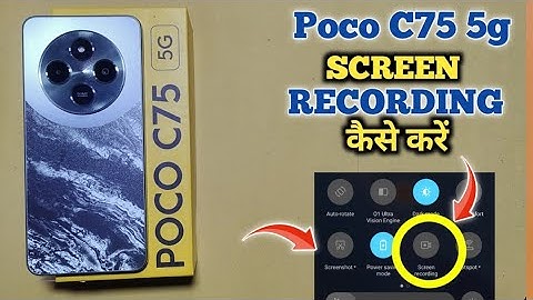 How To Screen Recording in Poco C75 5g | Poco C75 5g में Screen Recording कैसे करें |