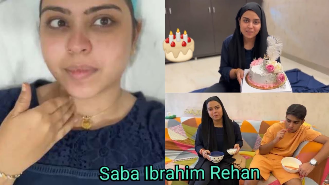 Saba Ibrahim Face Cleansing Rehan Shoaib Ibrahim Dipika🎂 Ami ny kya
