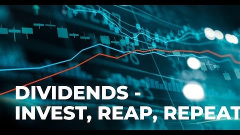 The world of economics: What are dividends and how do they work