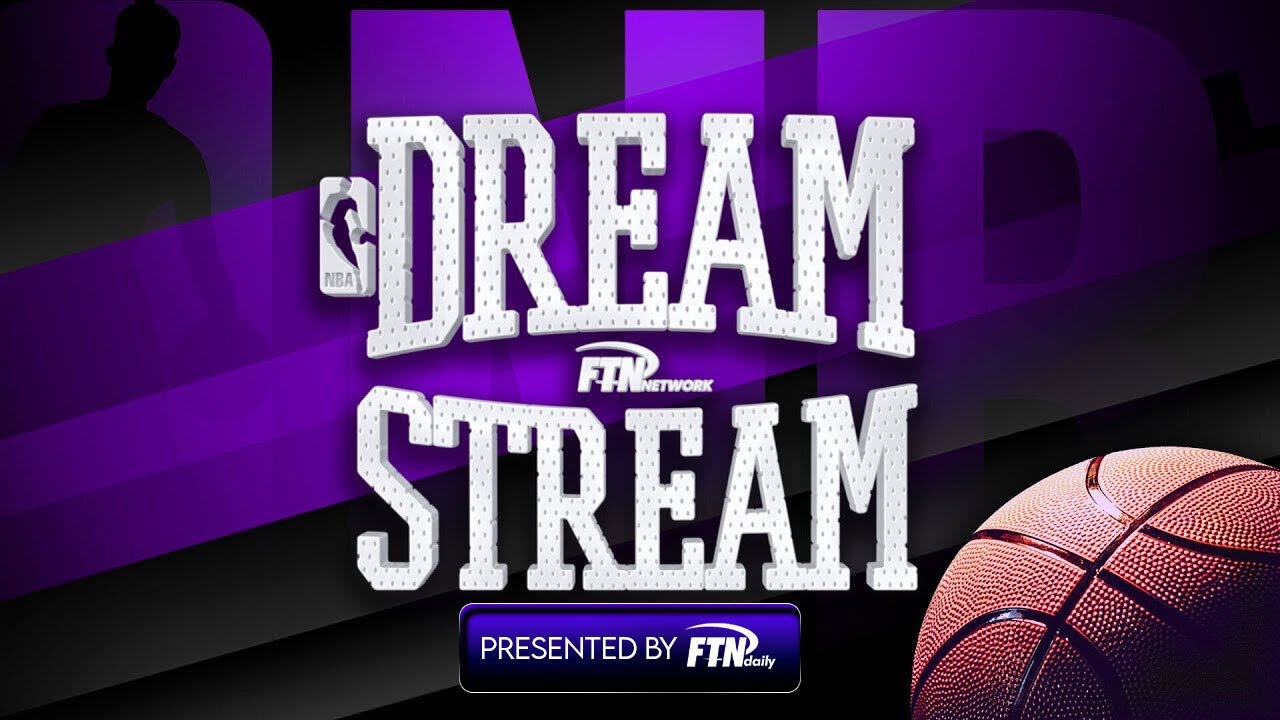 FTN NBA Dream Stream March 7, 2022