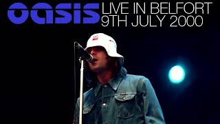 Oasis - Live in Belfort (9th July 2000)