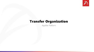 Transfer Organization Between Sellers on the AppXite Platform