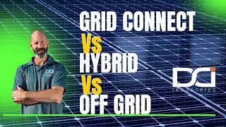 Grid Vs Hybrid Vs Off Grid