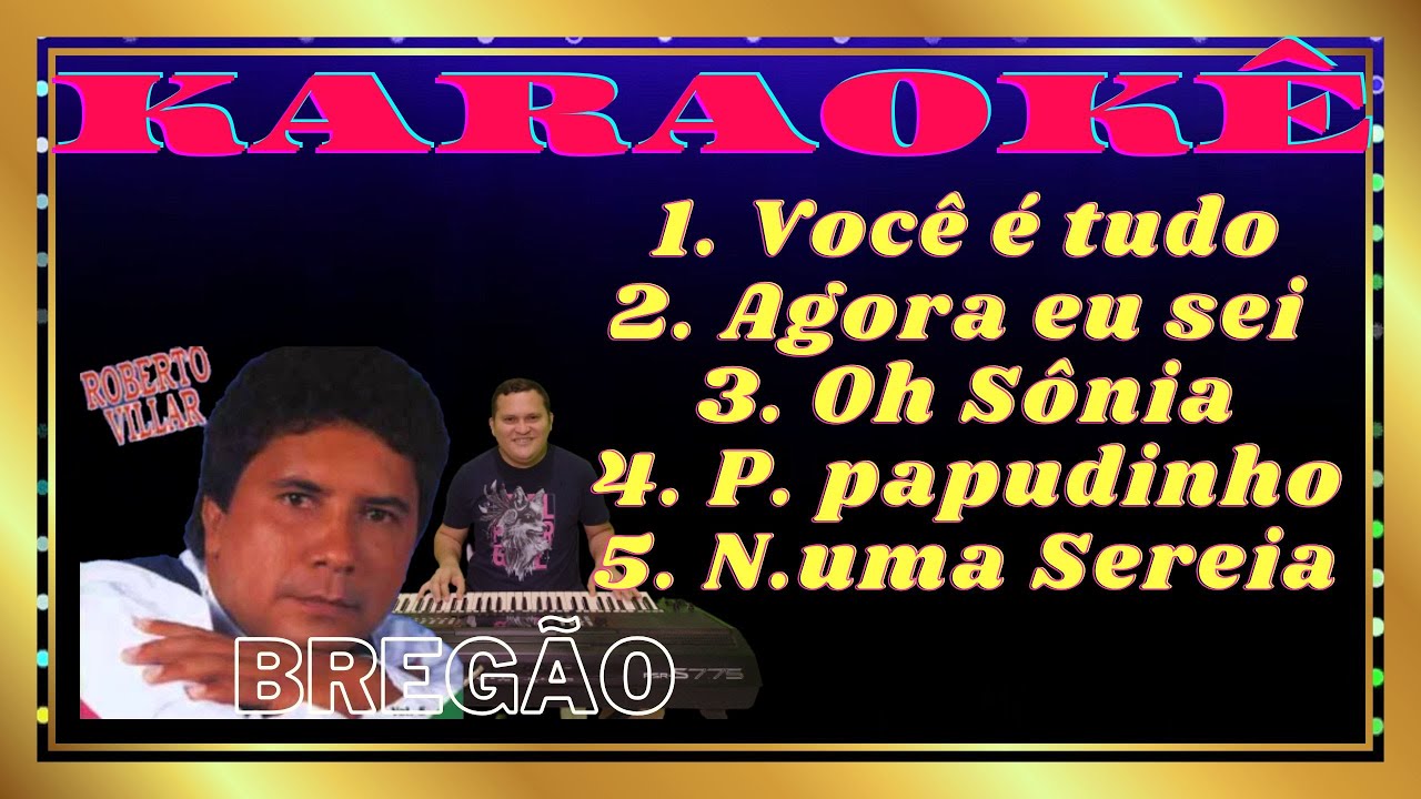 Sequência Roberto Villar (5 karaokês)