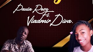 Paula Rose ft. Vladmir Diva - Devagar [2020]