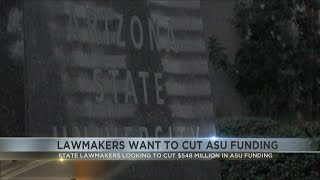 State lawmakers targeting ASU in new legislation seek to cut over 540 million in funding