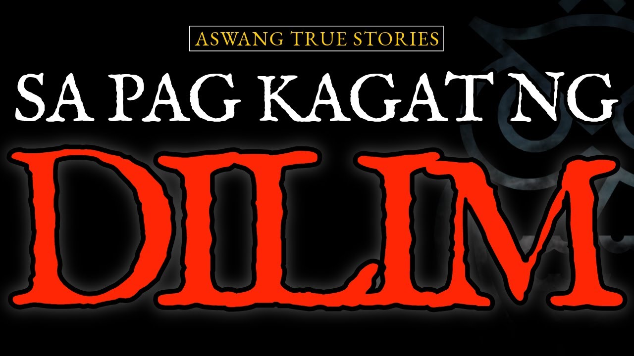 SA PAG KAGAT NG GABI - ASWANG TRUE STORIES