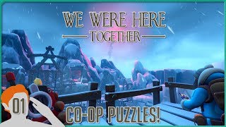 We Were Here Together Pt. 1 | Co-Op Puzzle Action!